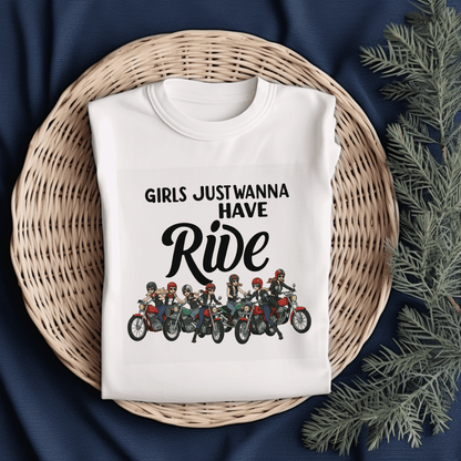 Girls Just Wanna Ride Women’s Biker T-Shirt – Heavyweight Gildan® 5000 Crewneck