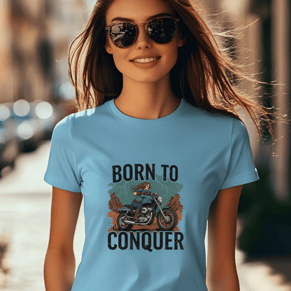 Born to Conquer Women’s Biker T-Shirt – Heavyweight Gildan® 5000 Crewneck