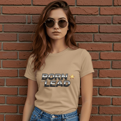 Born to Lead Women’s Biker T-Shirt – Heavyweight Gildan® 5000 Crewneck